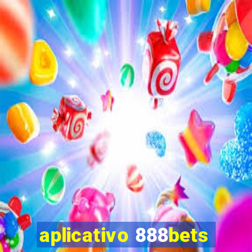 aplicativo 888bets